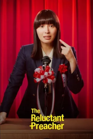 The Reluctant Preacher คุณครู (ไม่) ช่างสอน ซับไทย Ep.1-9 (จบ)